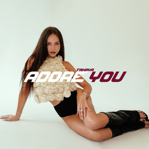 adore you